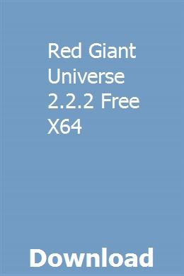 Red Giant Universe 2.2 Download Mac